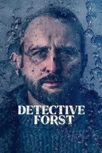 Detective Forst ล่าฆาตรกรภูเขา (2024)