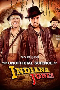 The Unofficial Science of Indiana Jones (2024)