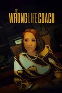 The Wrong Life Coach (2024)