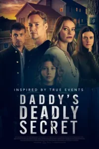 Daddy's Deadly Secret (2024)