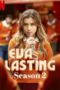 Eva Lasting รักแรกคือนิรันดร์ (2024)