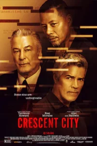 Crescent City (2024)