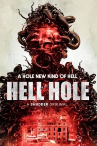 Hell Hole (2024)