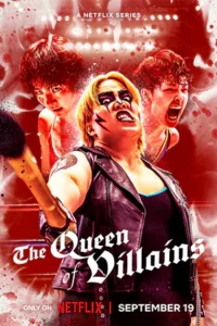 The Queen of Villains (2024) ราชินีแห่งมารร้าย