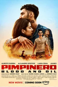 Pimpinero: Blood and Oil (2024) ล่าแค้นแดนน้ำมันเถื่อน