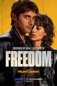 Freedom (2024) จอมโจรใจเสรี